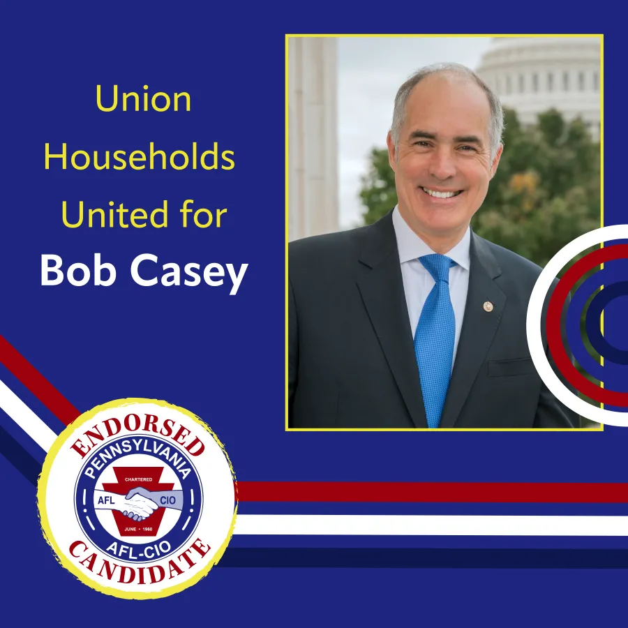 Union Households United for Bob Casey